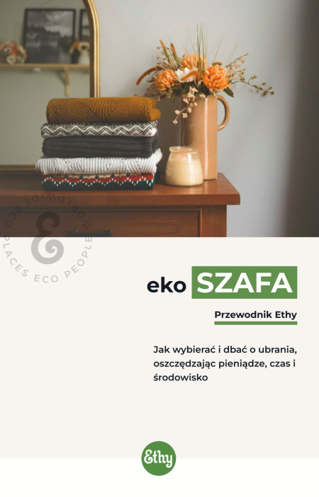 eko szafa - ebook eko garderoba, ubrania, jak ubierać się ekologicznie i etycznie - ethy maps - julia mafalda - olejkowa szkoła